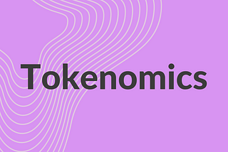 What is Tokenomics?