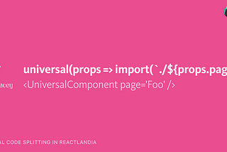 React Universal Component 2.0 & babel-plugin-universal-import