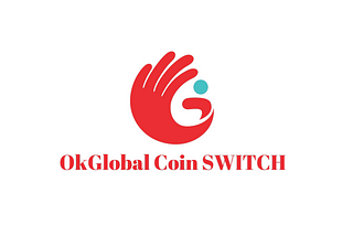 OkGlobal Coin MY IDENTITY & Instant SWITCH Payment Platform & Services Money Project