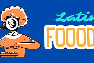 Graphic showing a person eating and the text Latin Food