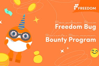 Freedom Bug Bounty Program