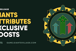 Exclusive in-game boosts based on Giants attributes