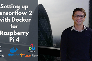 Setting up Tensorflow 2 with Docker for the Raspberry PI 4