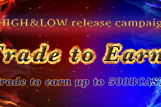 【Trade to Earn!! 】