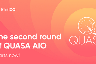 Second Round of QUASA AIO starts now