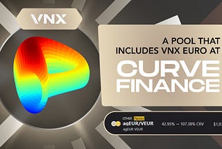 🔺A pool that includes VNX Euro at Curve Finance🔺