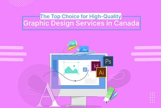 WorksDelight: The Top Choice for High-Quality Graphic Design Services in Canada