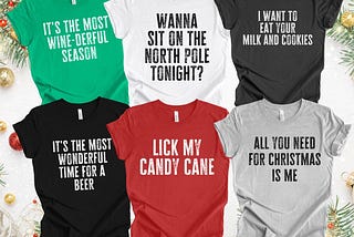 Funny Christmas Group shirts, Christmas pun shirts, Friendsmas Adult Humor t-shirts, Naughty Santa shirts, Matching Couples shirts, Rude