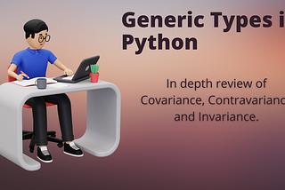 Generic Types, Covariance and Overloading Signatures in Python