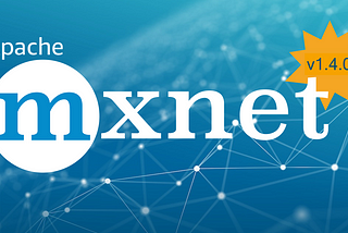 Apache MXNet 1.4.0 is here!