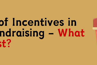 The Role of Incentives in School Fundraising — What Works Best?
