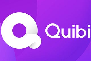 GONE IN A QUIBI : SAY BYE BYE TO STREAMING SERVICE QUIBI