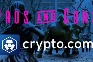 Pros & Cons: My Experience Using Crypto.com