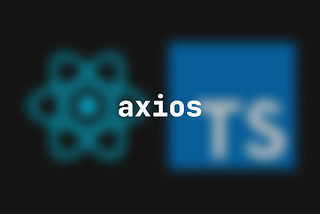 How I use Axios in React