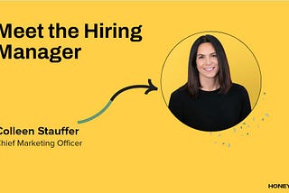 #MeetTheHiringManager - Colleen Stauffer