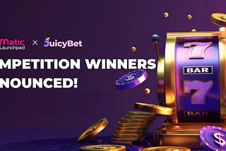 JuicyBet Competition Winners Announced!