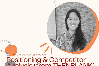 Digitalks #25. Positioning and Competitor Analysis