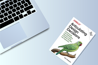 Articulating Design Decisions — A book review (Chapter 1)