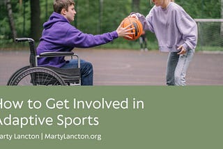 How to Get Involved in Adaptive Sports