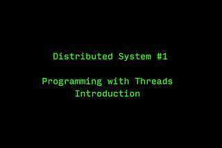 Programming with threads — Introduction