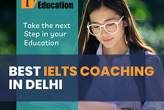 Best IELTS Coaching Institute in Delhi, Best IELTS Coaching Institute in New Delhi, Top IELTS Coaching Institute in Delhi, Top IELTS Coaching Institute in New Delhi