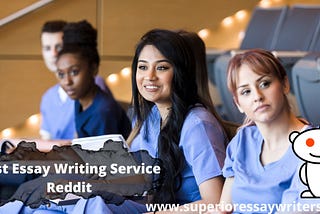 Best Essay Writing Service Reddit