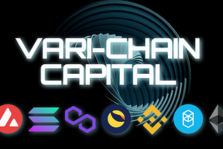 Vari-Chain Capital, DeFi 3.0 with Deflationary + Auto liquidity Tokenomics