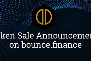 Deucedao Announces TokenSale on bounce.finance DeFi Platform