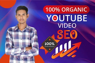 What is YouTube Video SEO and Organic Promotion. How do it’s Works 🤷‍♀️?