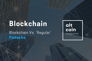 Measuring User Growth: Blockchain Vs. ‘Regular’ Fintechs