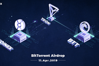 TRON — BTT update, all you need to know about the April airdrop!