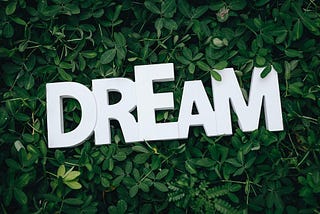 Your dream will become obsolete at some point, and that’s okay.