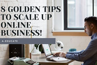 TIPS FOR SUCCESS IN ONLINE BUSINESS