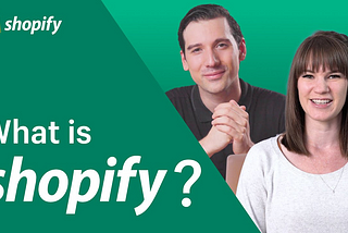 What Is Shopify?