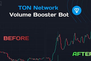 Boosting Crypto Liquidity with Ton Network Volume Booster Bot