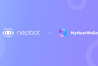 Nepbot Announces Partnership with MyNearWallet
