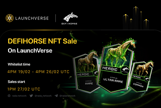 DEFIHORSE NFT Sale on LaunchVerse: Announcement & Participation Details