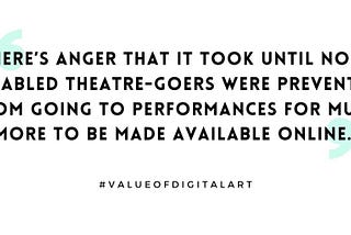 Quote of sentence within article ‘There’s anger that it took until non-disabled theatre-goers were prevented…’