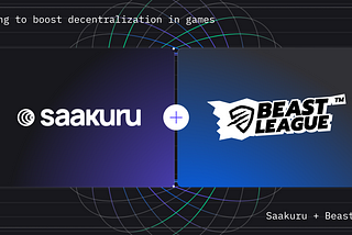 Saakuru Labs invests in Beast League to boost decentralization in games