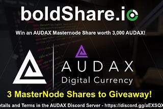 AUDAX Masternode Share Giveaway!