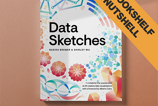 The Bookshelf in a Nutshell: 5 creative dataviz lessons from Data Sketches by Nadieh Bremer &…