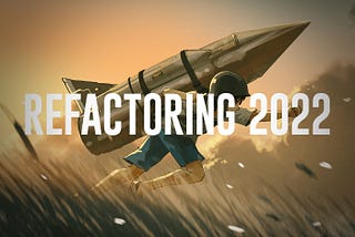 Update 3.7 (Refactoring 2022 — Part #2)