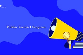 Vuilder Connect Program