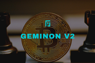 Introducing Geminon v2