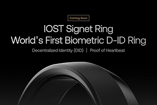 IOSTシグネットリングの紹介：分散型IDとリアルワールドアクセスの未来を形作る