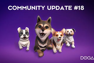 DOGAMÍ Community Update #18