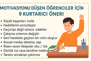 Motivasyonu Düşen Öğrenciler İçin 9 Kurtarıcı Öneri