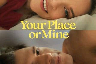 Your Place Or Mine Netflix Movie Download In Hindi English (2023) Filmyzilla