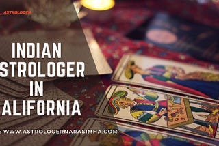 Indian Astrologer in California — Astrologer Narasimha