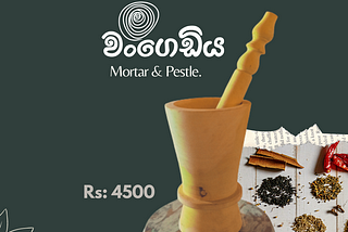 Wangediya, Molgaha, wooden mortar and pestle in Sri Lanka, Wangedi for sale in Sri Lanka